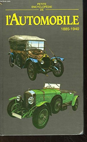 Petite encyclopédie de l'automobile 1885 - 1940 book