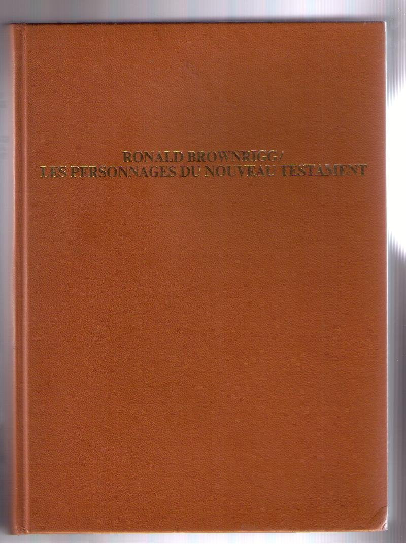 Les personnages du nouveau testament : dictionnaire (Le Spectacle Monde) Books