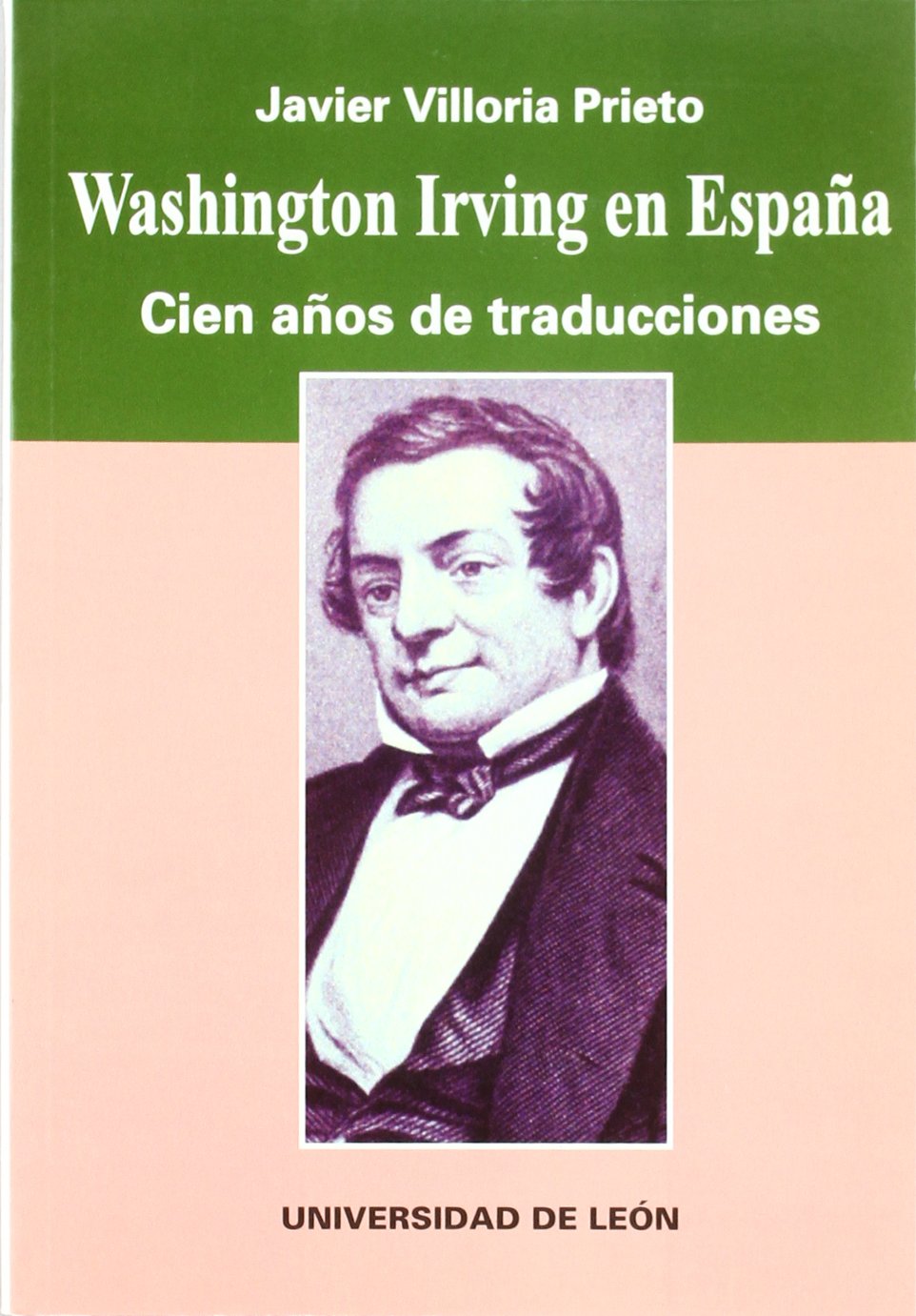 Washington Irving en España. Cien años de traducción: Cien A~nos de Traducciones Books