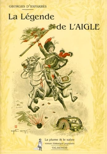 La Legende De L'Aigle book