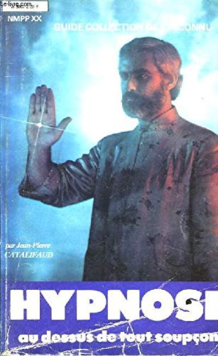 Hypnose au dessus de tout soupçon (Guide collection de L'Inconnu) Books