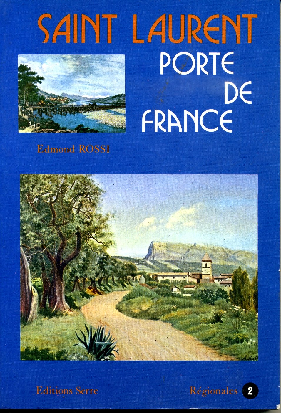 Saint Laurent du Var, porte de France book