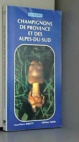 Champignons de Provence et des Alpes du Sud Books