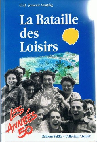 Product Image: La Bataille des loisirs : les années 50