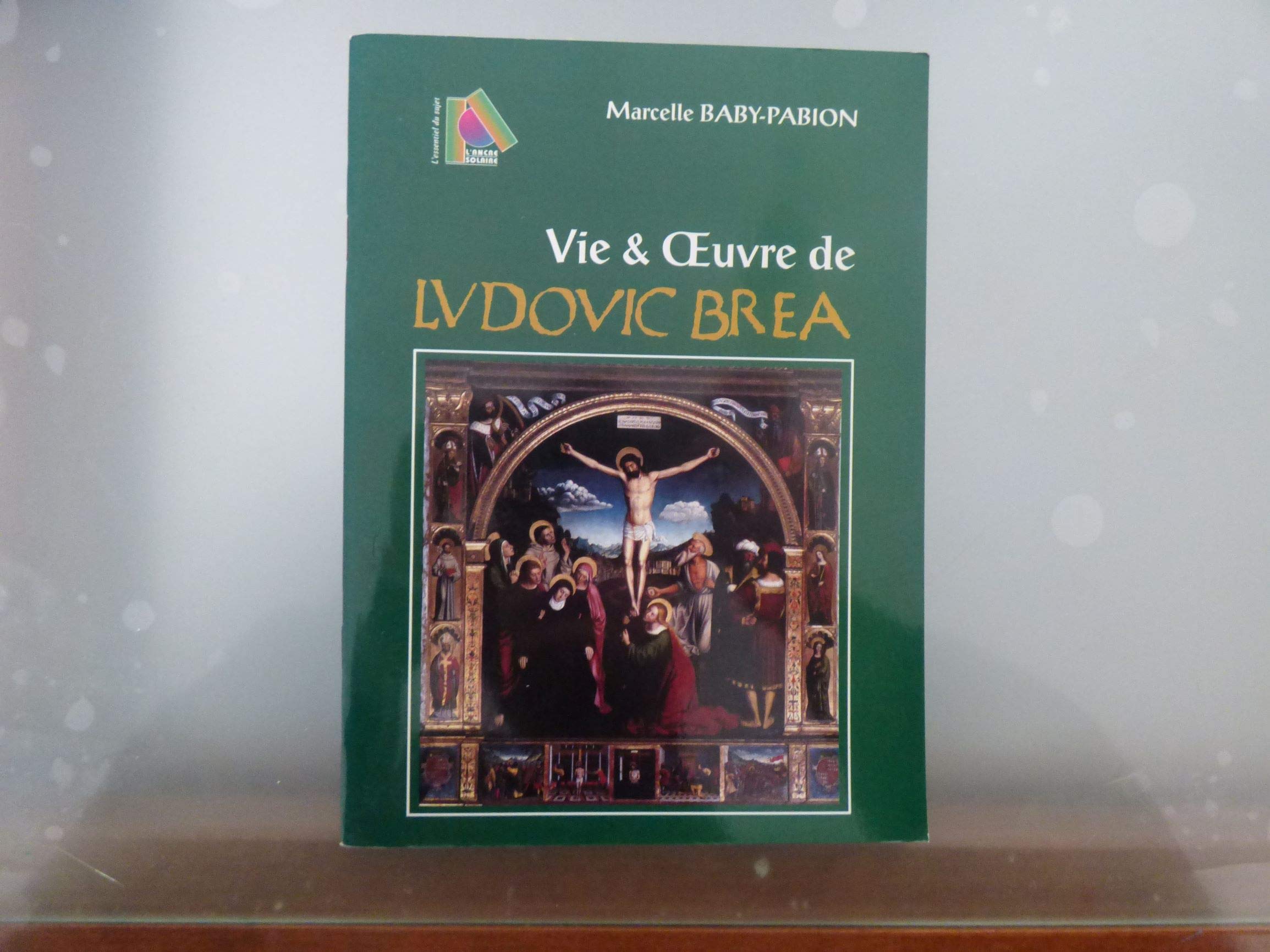 Ludovic Bréa : sa vie et son oeuvre Books