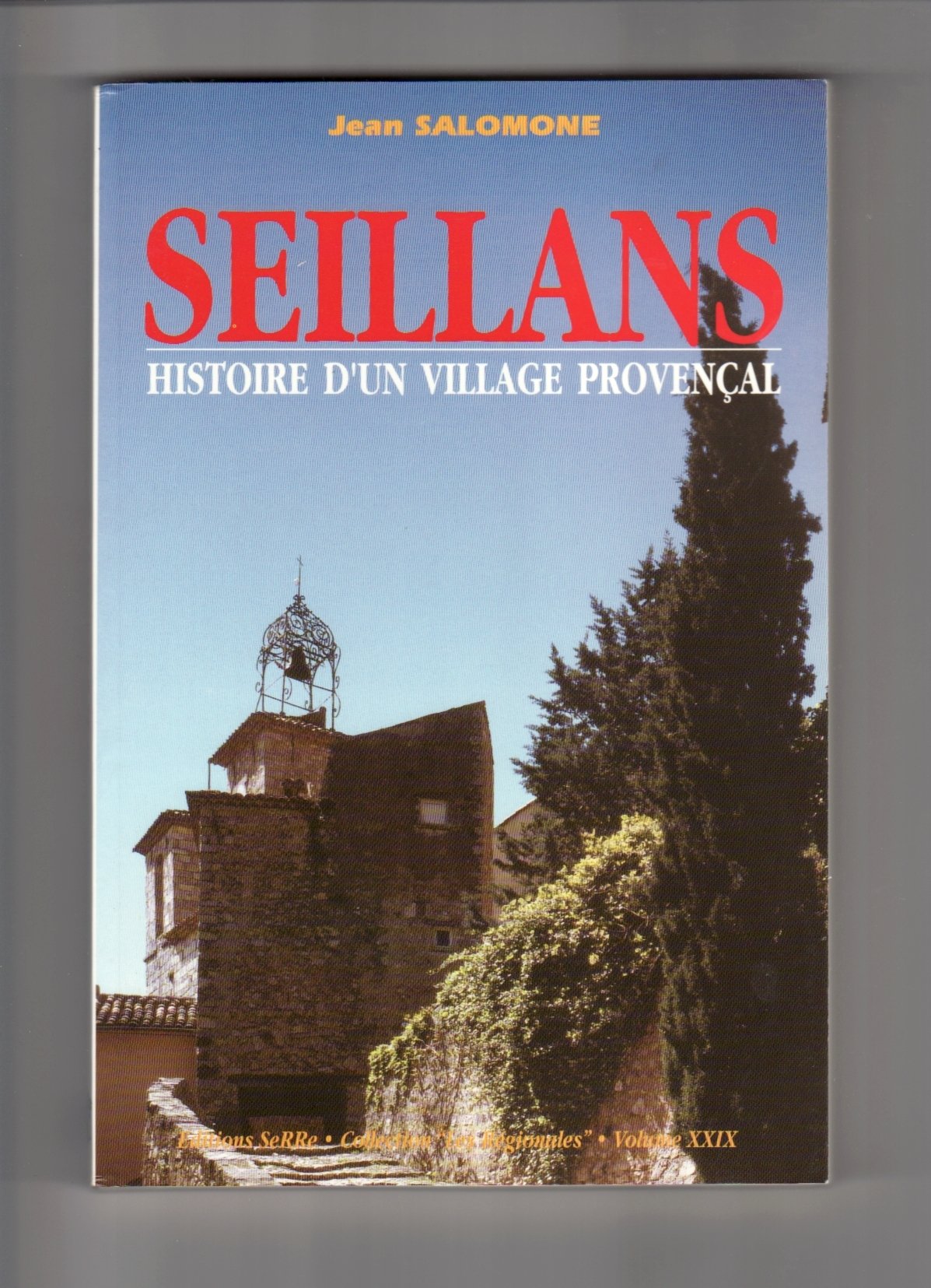 Seillans : histoire d'un village provençal Books