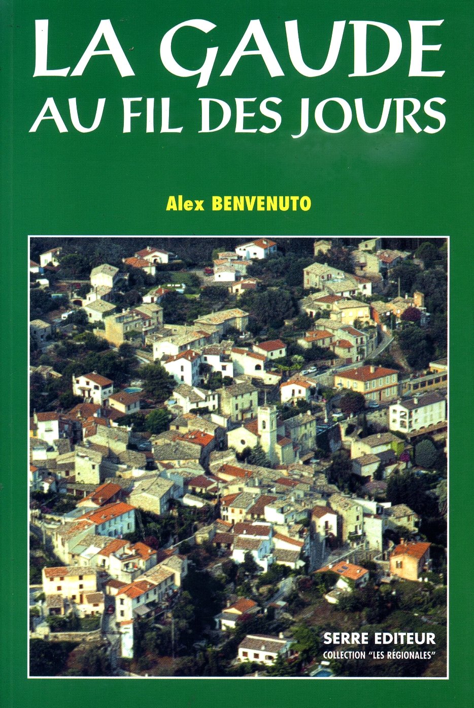 La Gaude au fil des jours book