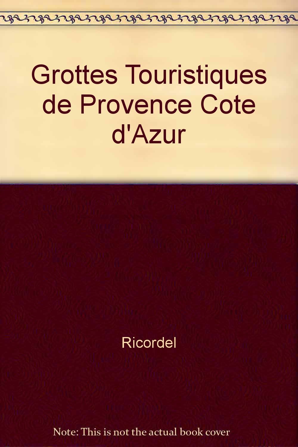 Grottes touristiques en Provence-Côte d'Azur book
