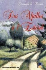 DES ALPILLES À L'ESTEREL, CONTES ET NOUVELLES book