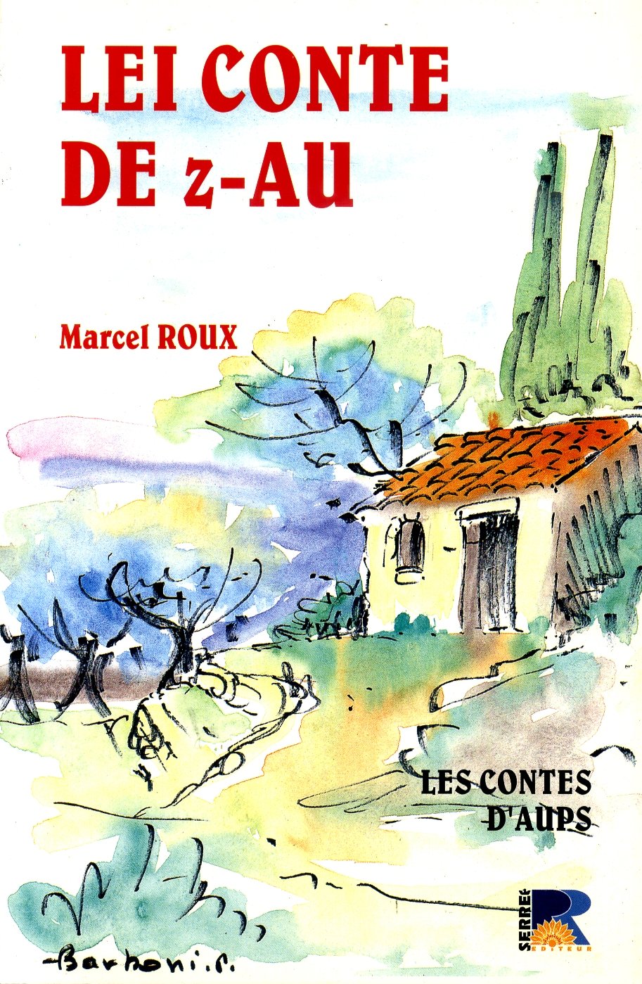 LEI CONTE DE Z-AU LES CONTES D'AUPS book