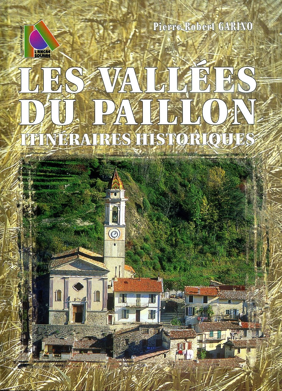 LES VALLÉES DU PAILLON Itinéraires historiques vo... Book Books