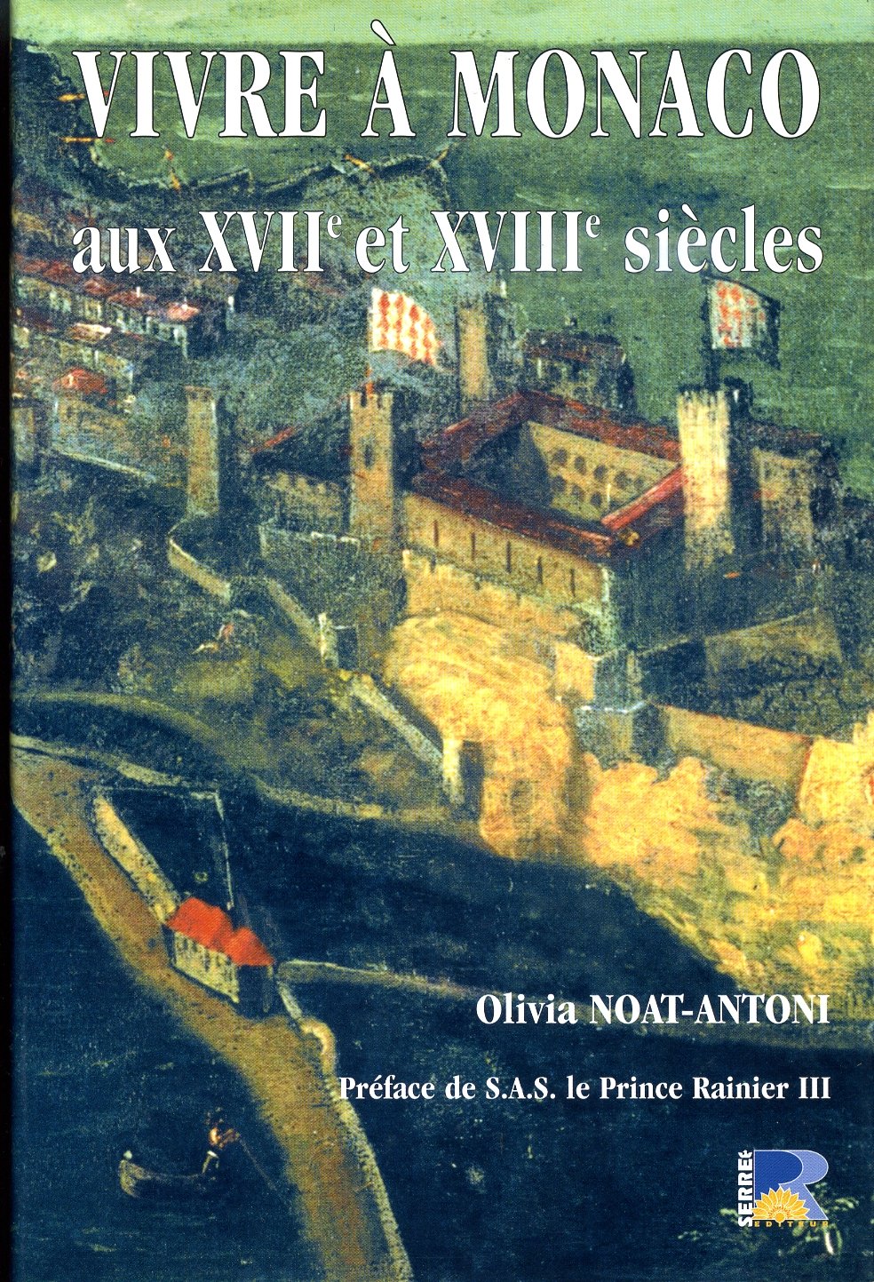 Vivre à Monaco aux XVIIe et XVIIIe siècles Books
