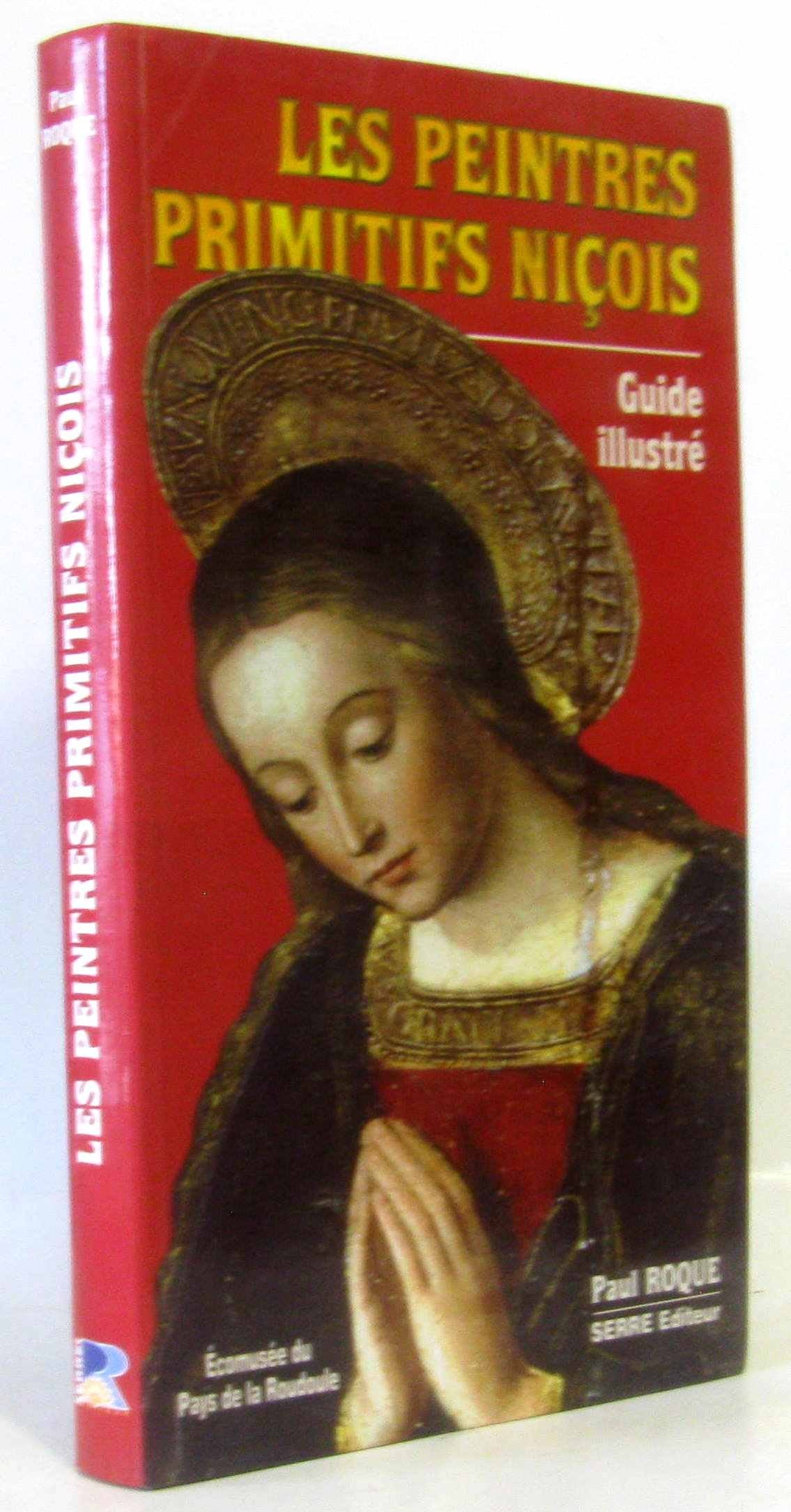 LES PEINTRES PRIMITIFS NIÃ‡OIS : Guide illustré (2e édition) Books