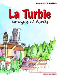 La Turbie: Images et Ecrits book