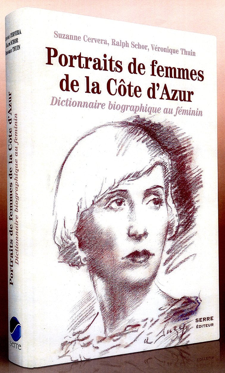 Portraits de femmes de la Côte d'Azur : dictionnaire biographique au féminin Books
