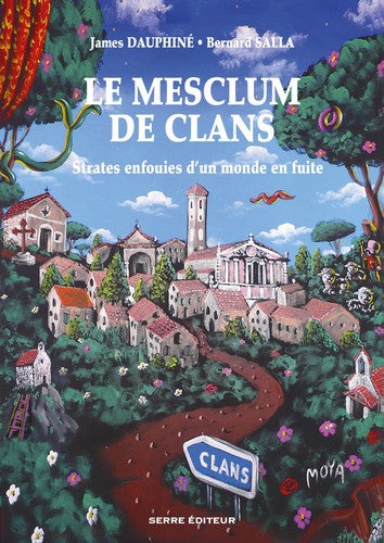 Le mesclum de Clans : strates enfouies d'un monde en fuite Books
