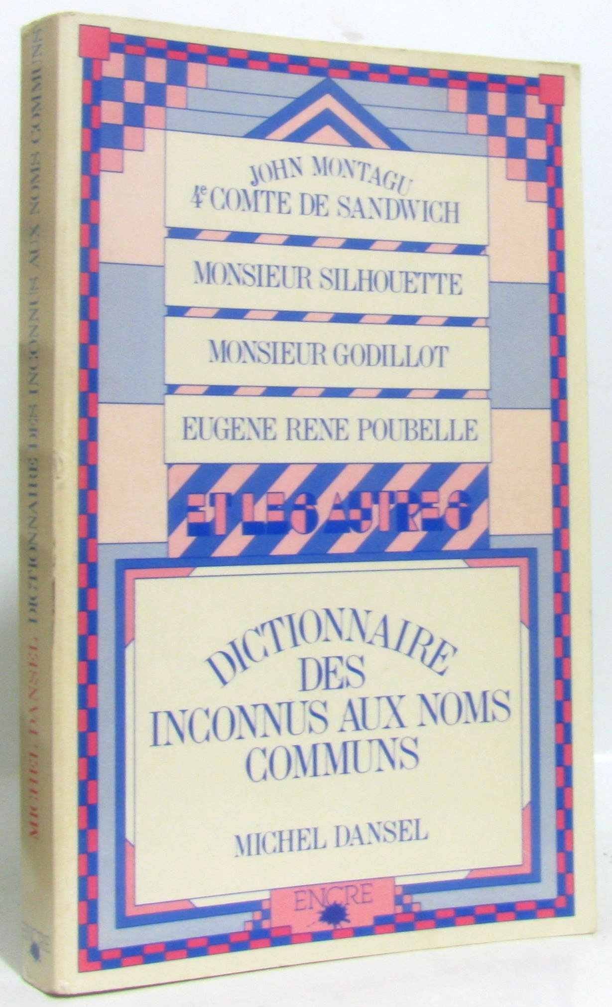 Dictionnaire des inconnus aux noms communs Books