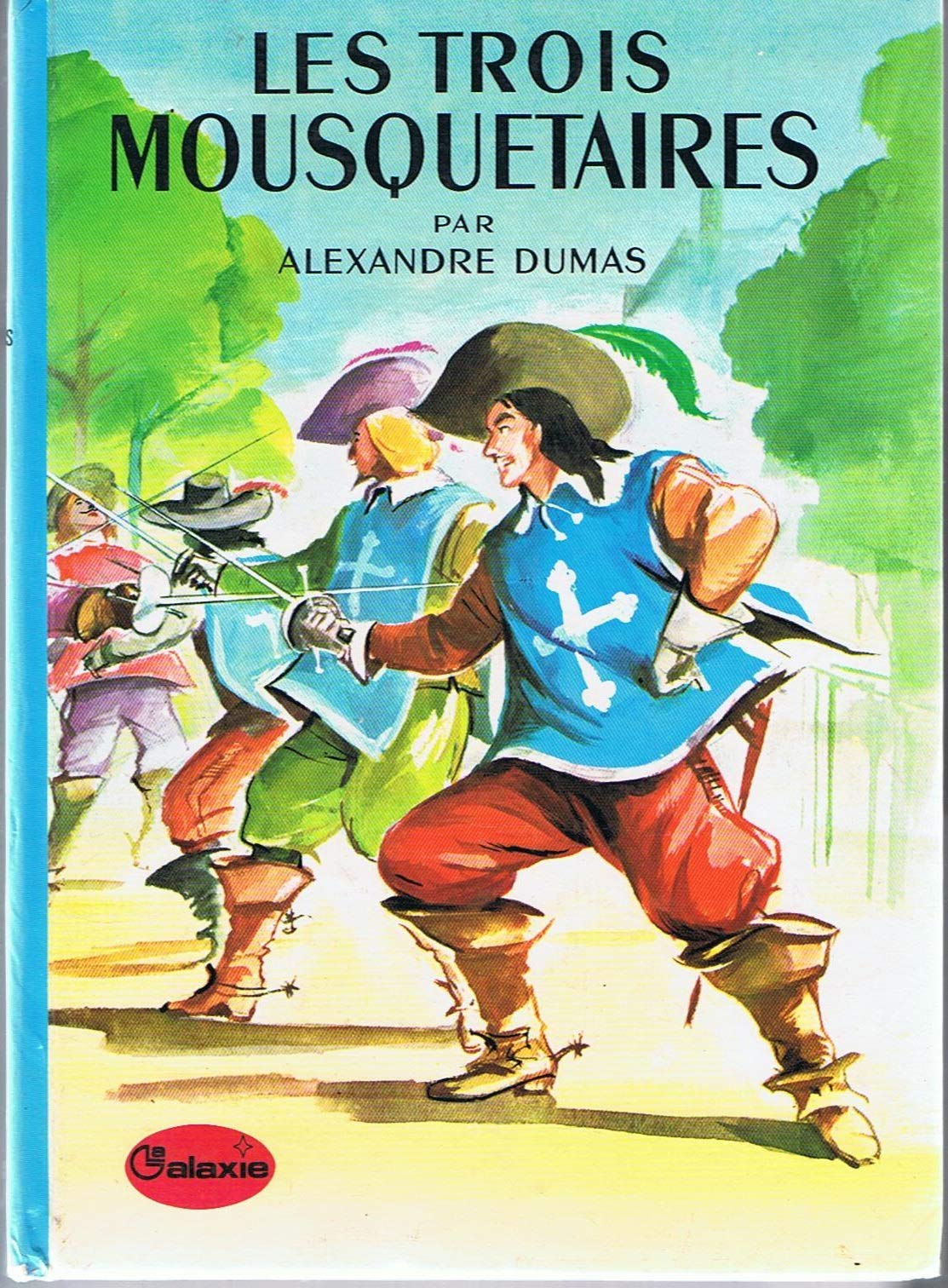 Les Trois mousquetaires (La Galaxie) Books