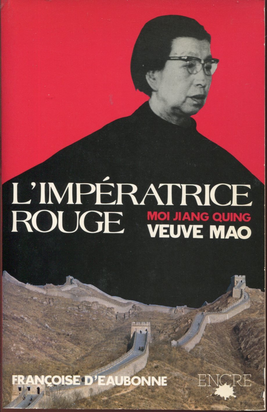 L'Impératrice rouge : Moi Jiang Quing, veuve Mao Books