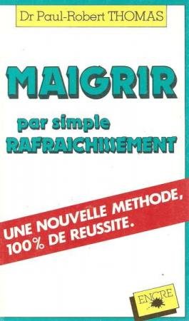Product Image: Maigrir par simple rafraichissement