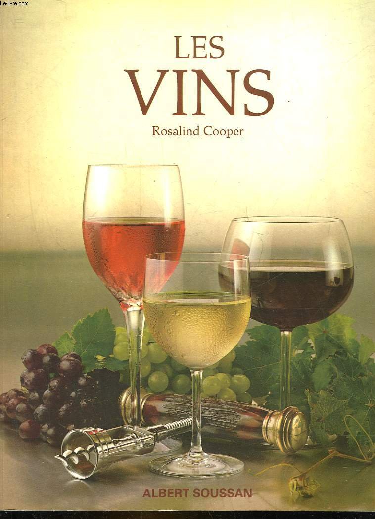 LES VINS COMMENT LES CHOISIR ET APPRECIER LE VIN book