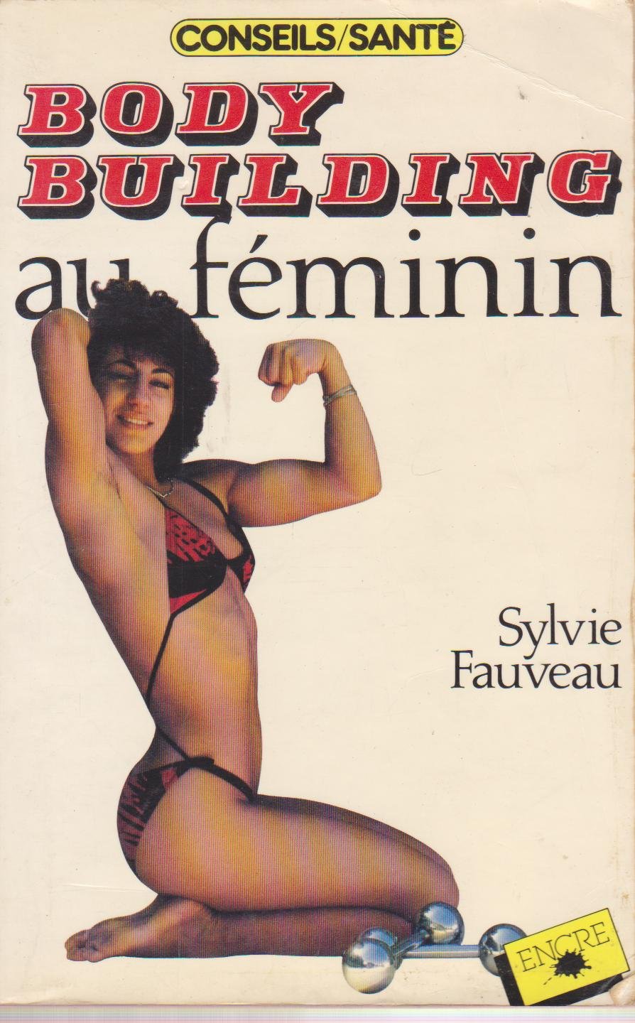 Body building au féminin (Conseils-santé) by Fauveau, Sylvie book