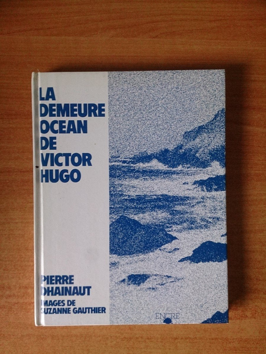Hauteville-House la demeure océan de Victor Hugo Books
