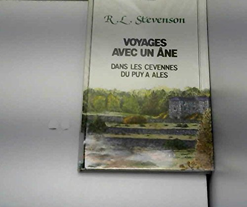 Voyage avec un âne dans les Cévennes du Puy à Alès Books