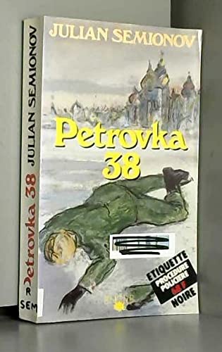 Petrovka, 38 (Étiquette noire) book
