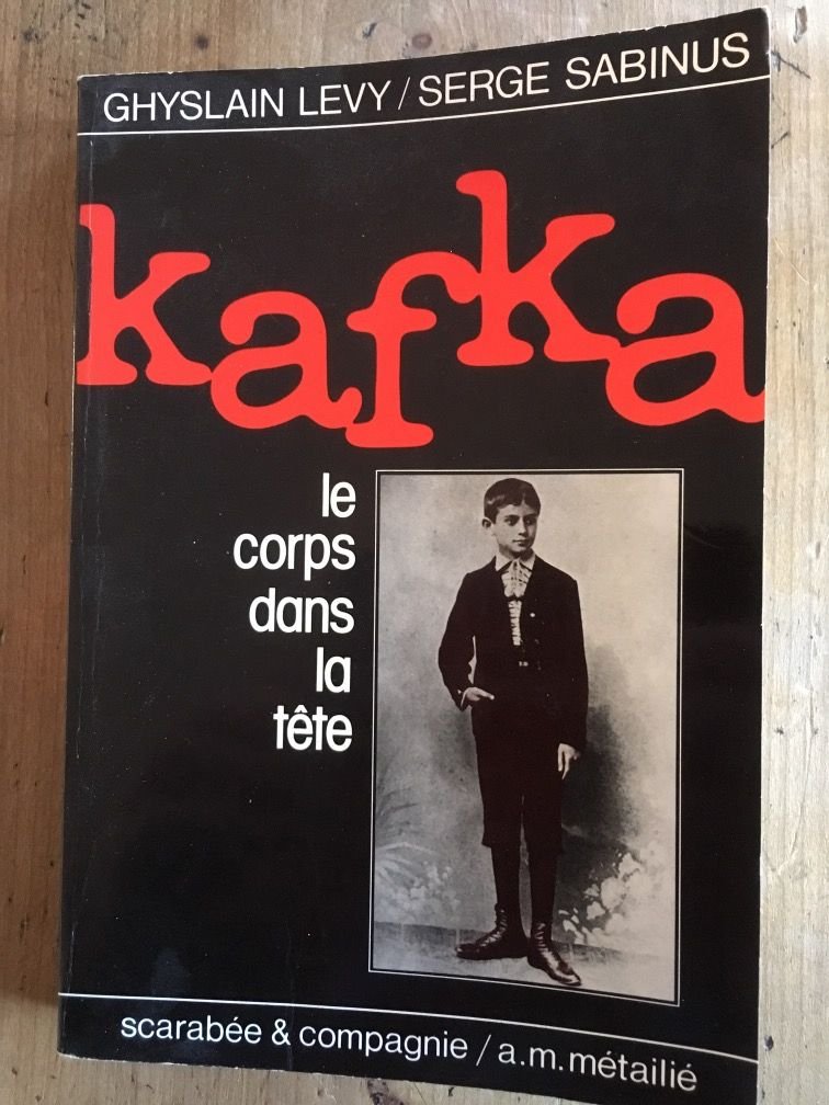 Kafka, le corps dans la tête book