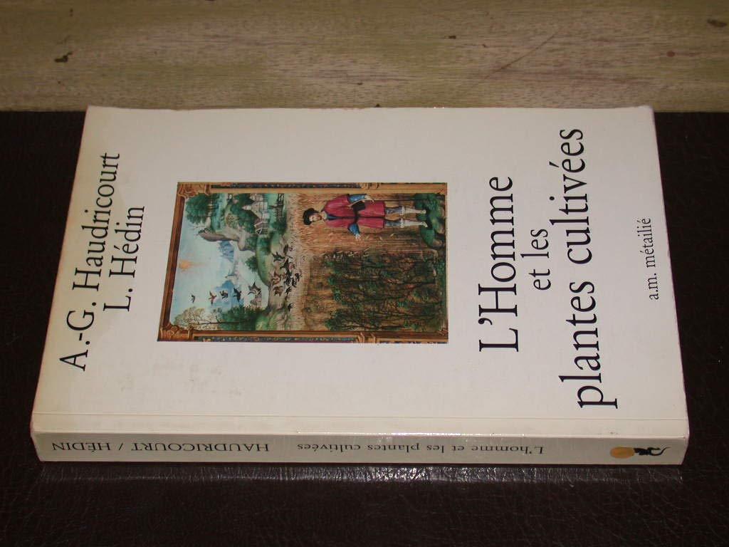 L'Homme et les plantes cultivées Contemporary literature