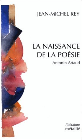 La Naissance de la poésie, Antonin Artaud Contemporary literature