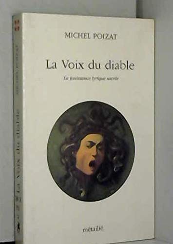 La Voix du diable : la jouissance lyrique sacrée book