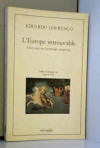 L'Europe Introuvable. Jalons pour une mythologie européenne book
