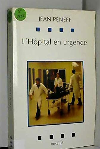 L'Hôpital en urgence Contemporary literature
