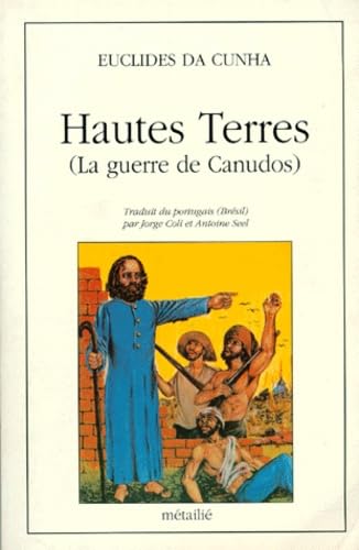 Hautes Terres. La Guerre De Canudos Books