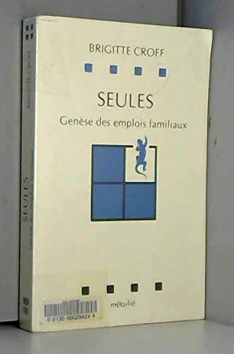 Seules : genèse des emplois familiaux book