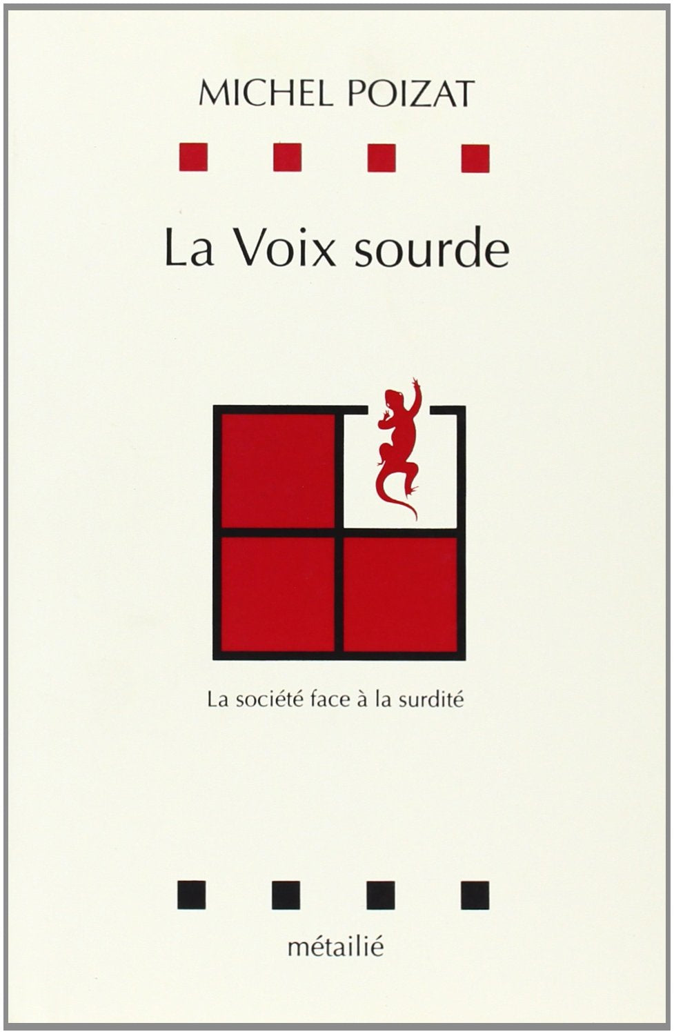 La voix sourde: La société face à la surdité book