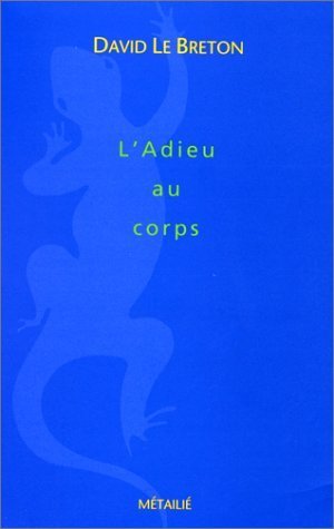 L'adieu au corps Contemporary literature Books