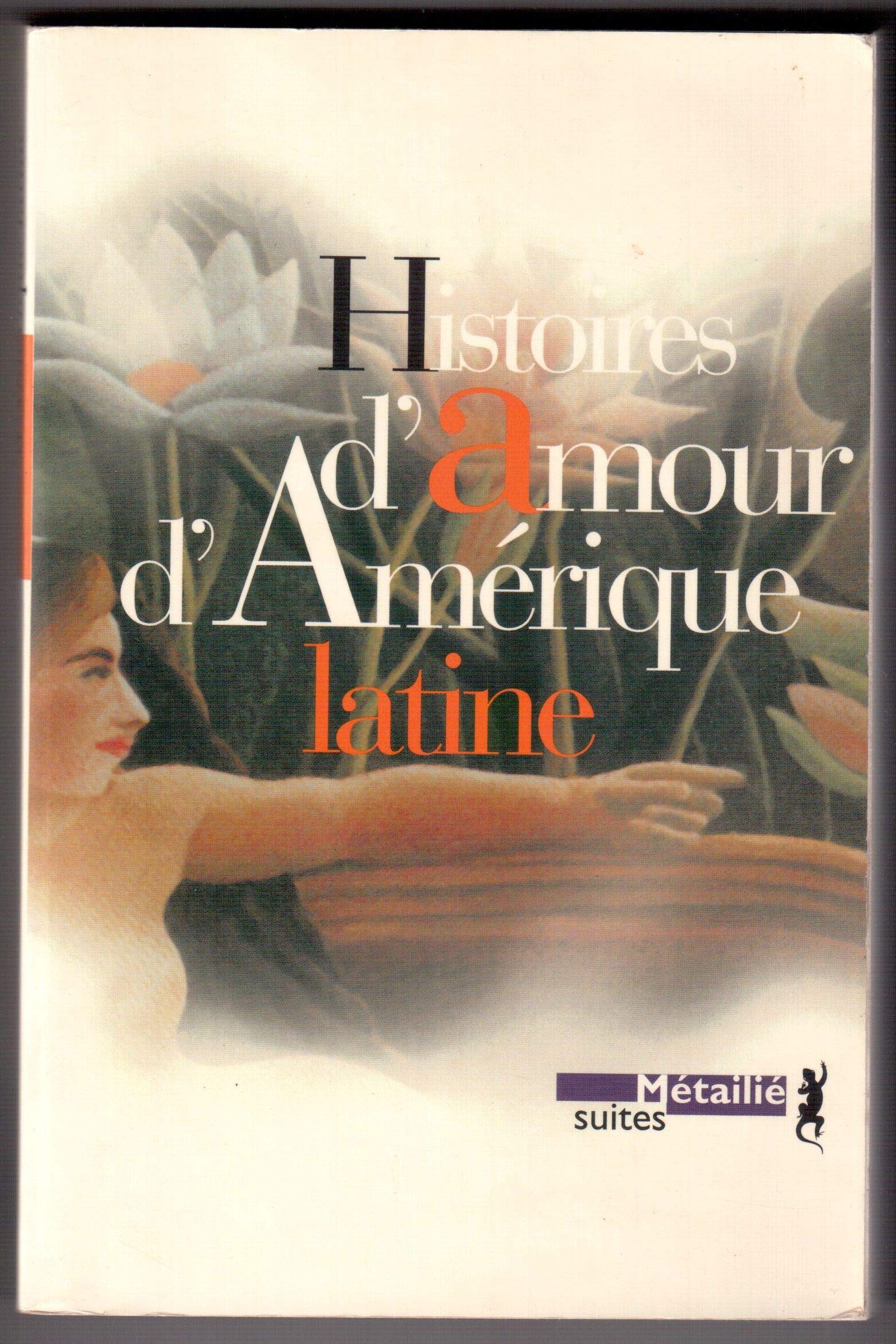 Histoires d'amour d'Amérique latine Books