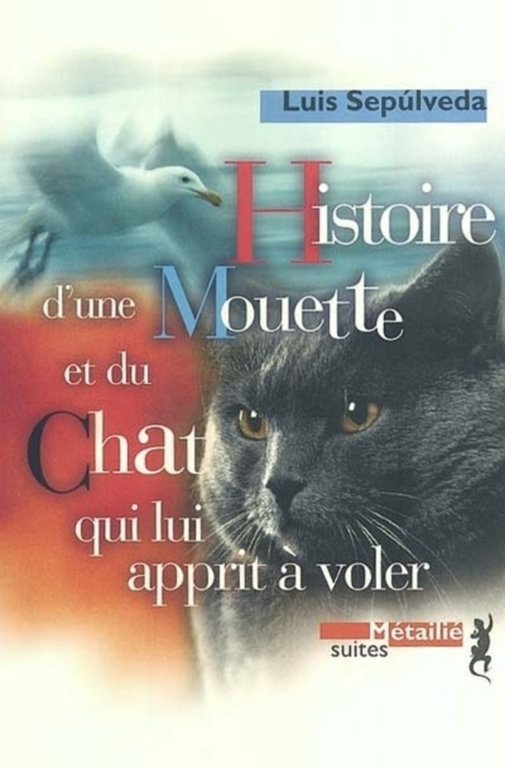 Histoire d'une mouette et du chat qui lui apprit à voler Books