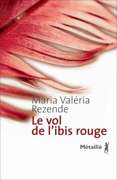 Le vol de l'ibis rouge Contemporary literature
