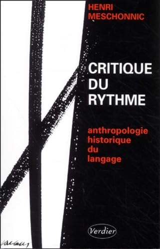 Critique du rythme : anthropologie historique du langage book