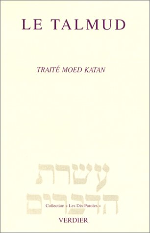 Le Talmud : Traité Moed Katan book