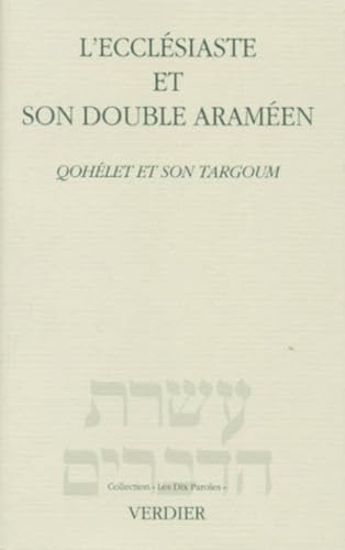 L'Ecclésiaste et son double araméen : Qohélet et son Targoum book