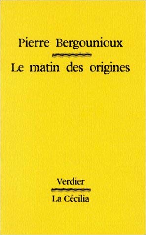 Le matin des origines Contemporary literature