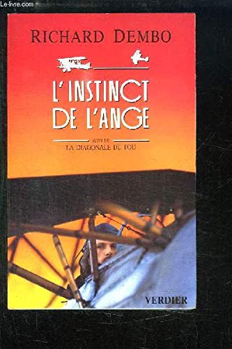 L'instinct de l'ange. et La diagonale du fou: Dernière version avant tournage book