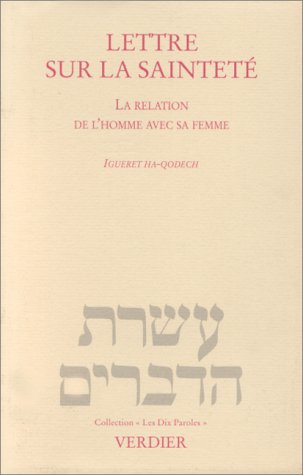 Lettre sur la sainteté : la relation de l'homme avec sa femme. Igueret ha-qodech Religion & Esotericism