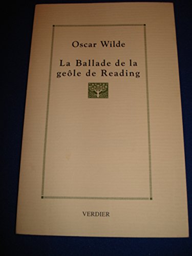 La ballade de la geôle de Reading. The ballad of Reading gaol book
