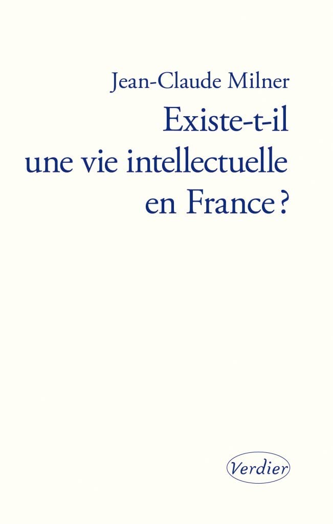 Existe-t-il une vie intellectuelle en France ? (0000) Philosophy